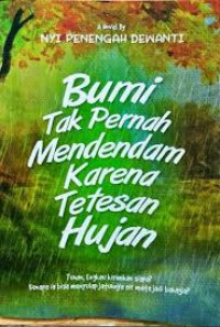 Image of Bumi Tak Pernah Mendendam Karena Tetesan Air Hujan