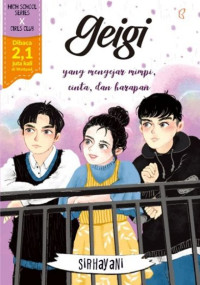 Image of Geigi : yang mengejar mimpi, cinta dan harapan